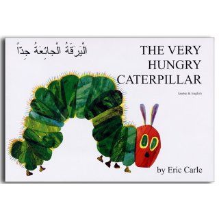 The Very Hungry Caterpillar (English and Arabic Edition): Eric Carle: 9781852691240:  Kids' Books