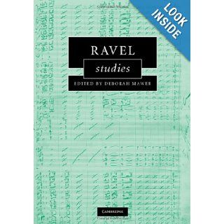 Ravel Studies (Cambridge Composer Studies): Deborah Mawer: 9780521886970: Books