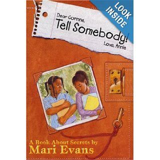 Dear Corinne, Tell Somebody! Love, Annie: Mari Evans: 9780940975903:  Children's Books