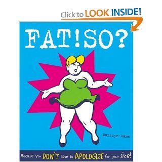 Fat! So? Because You Don't Have to Apologize for Your Size: 9780613237147: Social Science Books @