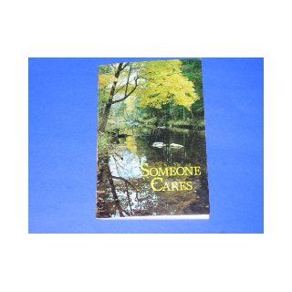 Someone Cares: Scripture Truths for Those Who Are Ill: World Home Bible League: Books