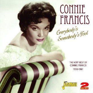 Everybodys Somebodys Fool   The Very Best Of Connie Francis 1959 1961 [ORIGINAL RECORDINGS REMASTERED] 2CD SET: Music