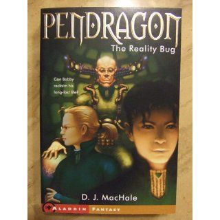 The Reality Bug (Pendragon): D.J. MacHale: 9780743437349:  Children's Books