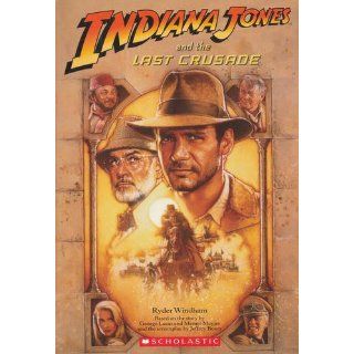 Indiana Jones and the Last Crusade: Ryder Windham: 9780545042567:  Children's Books