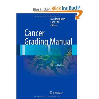 Cancer Grading Manual Ivan Damjanov, Fang Fan Fremdsprachige Bücher