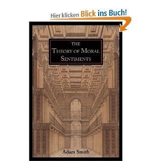The Theory of Moral Sentiments: Adam Smith: Fremdsprachige Bücher