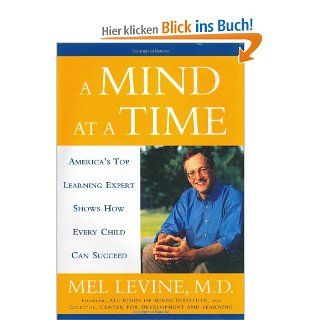 A Mind at a Time: M.D. Mel Levine M.D.: Fremdsprachige Bücher