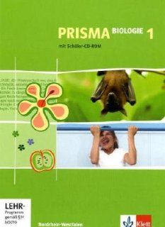 Prisma Biologie   Ausgabe Nordrhein Westfalen / Schlerbuch 5./6. Schuljahr: Neubearbeitung: Manfred Bergau, Anke Beuren, Irmgard Bohm: Bücher