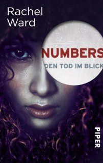 Numbers: Den Tod im Blick: Rachel Ward, Uwe Michael Gutzschhahn: Bücher