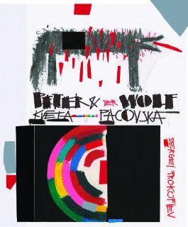 Peter und der Wolf: Kveta Pacovska, Sergeij Prokofiev: Bücher