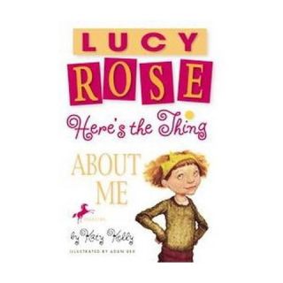 Lucy Rose Heres the Thing about Me ( Lucy Rose) (Reprint) (Paperback