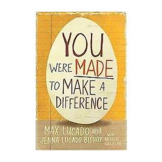 You Were Made to Make a Difference (Paperback)