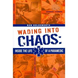 Wading into Chaos: Inside the Life of a Paramedic