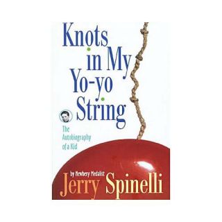 Knots in My Yo Yo String: The Autobiography of a Kid