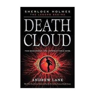 Death Cloud ( Sherlock Holmes: the Legend Begins) (Reprint) (Paperback