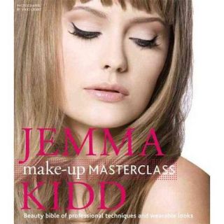 Jemma Kidd Make up Masterclass: Beauty Bible of Professional Techniques and Wearable Looks