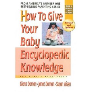 How To Give Your Baby Encyclopedic Knowledge: The Gentle Revolution