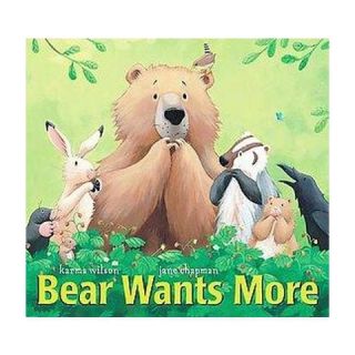 Bear Wants More ( Bear) (Hardcover)