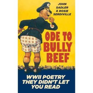Ode to Bully Beef: WWII Poetry They Didn't Let You Read