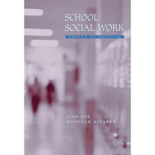 School Social Work: Theory to Practice