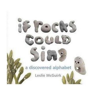 If Rocks Could Sing (Hardcover)