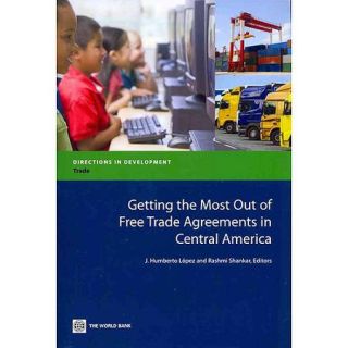 Getting the Most Out of Free Trade Agreements in Central America