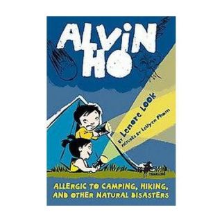 Allergic to Camping, Hiking, and Other N ( Alvin Ho) (Reprint