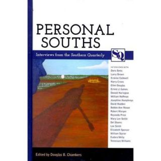 Personal Souths: Interviews from the "Southern Quarterly"