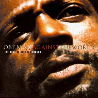 Best of Gregory Isaacs: One Man Against the World