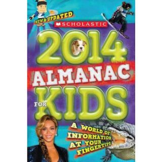 Scholastic Almanac for Kids 2014    RDS Industries