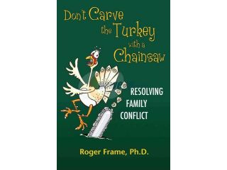 Don't Carve the Turkey With a Chainsaw Original