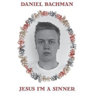 Jesus Im A Sinner (Vinyl)
