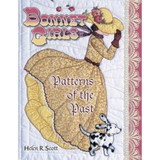 Bonnet Girls: Patterns of the Past