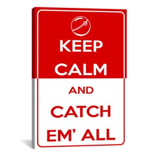 Keep Calm and Catch Em All Textual Art on Canvas