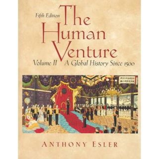 The Human Venture: A Global History Since 1500