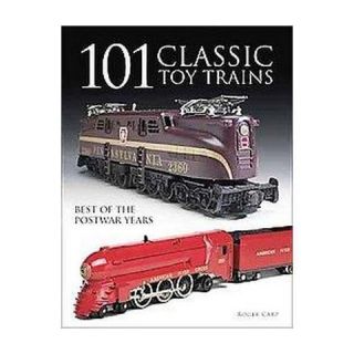 101 Classic Toy Trains (Paperback)