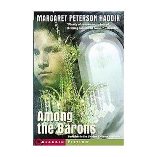 Among the Barons ( Shadow Children) (Reprint) (Paperback)