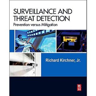 Surveillance and Threat Detection: Prevention versus Mitigation