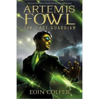Artemis Fowl The Last Guardian by Eoin Colfer (Hardcover)