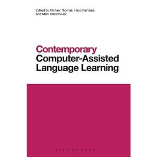 Bloomsbury Publishing Contemporary Computer Assisted Language Learning (C.. Hardcover Book