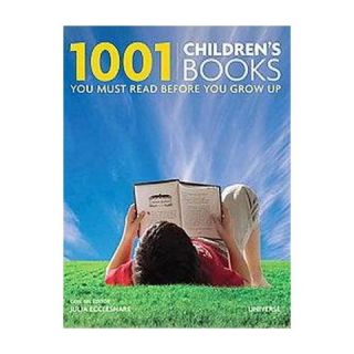 1001 Childrens Books You Must Read Befo (Hardcover)