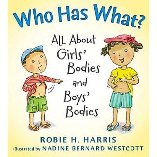 Who Has What?: All About Girls Bodies and Boys Bodies (Lets Talk about You and Me)