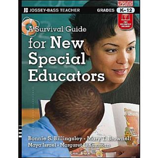 A Survival Guide for New Special Educators (J B Ed: Survival Guides)