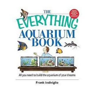 The Everything Aquarium Book (Paperback)