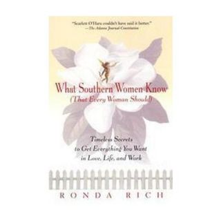 What Southern Women Know (That Every Wom (Paperback)