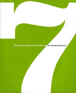 Seven: How Many Days of the Week Can Be Extraordinary? (Hardcover