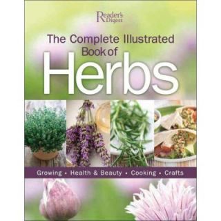 The Complete Illustrated Book of Herbs Book 9781606522615