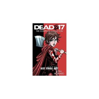 Dead @ 17 ( Dead@17) (Paperback)