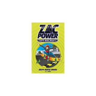 Zacs Skate Break ( Zac Power Spy Recruit) (Paperback)