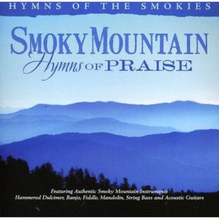 Smoky Mountain Hymns Of Praise